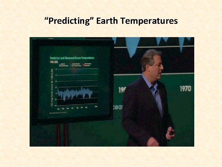 “Predicting” Earth Temperatures 