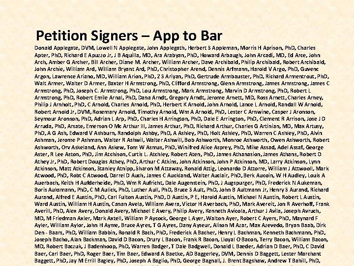  Petition Signers – App to Bar Donald Applegate, DVM, Lowell N Applegate, John