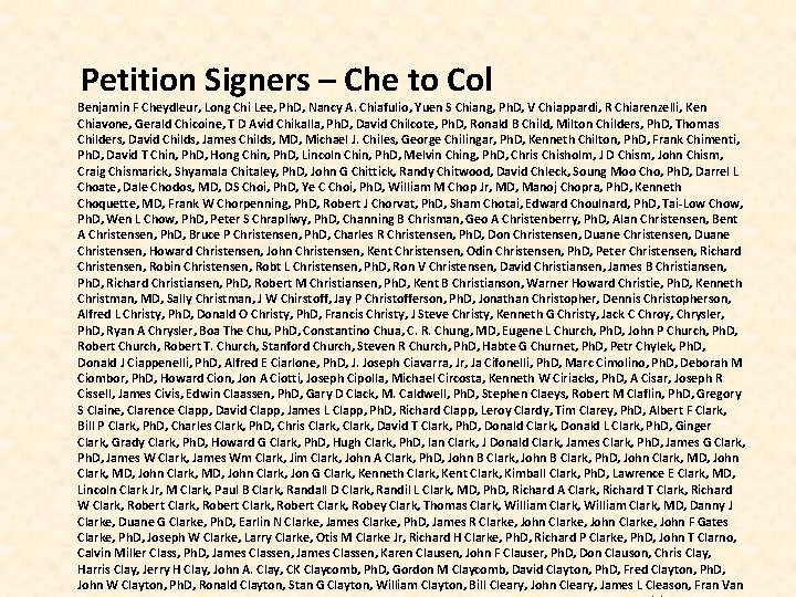  Petition Signers – Che to Col Benjamin F Cheydleur, Long Chi Lee, Ph.