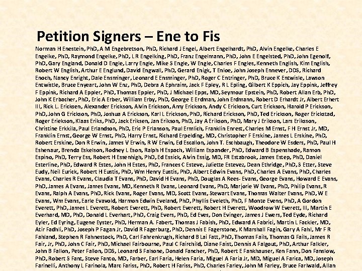  Petition Signers – Ene to Fis Norman H Enestein, Ph. D, A M