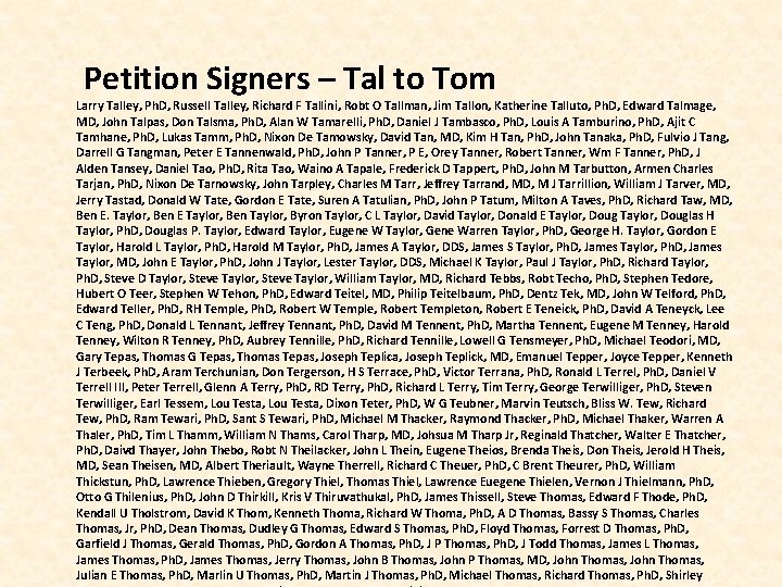  Petition Signers – Tal to Tom Larry Talley, Ph. D, Russell Talley, Richard