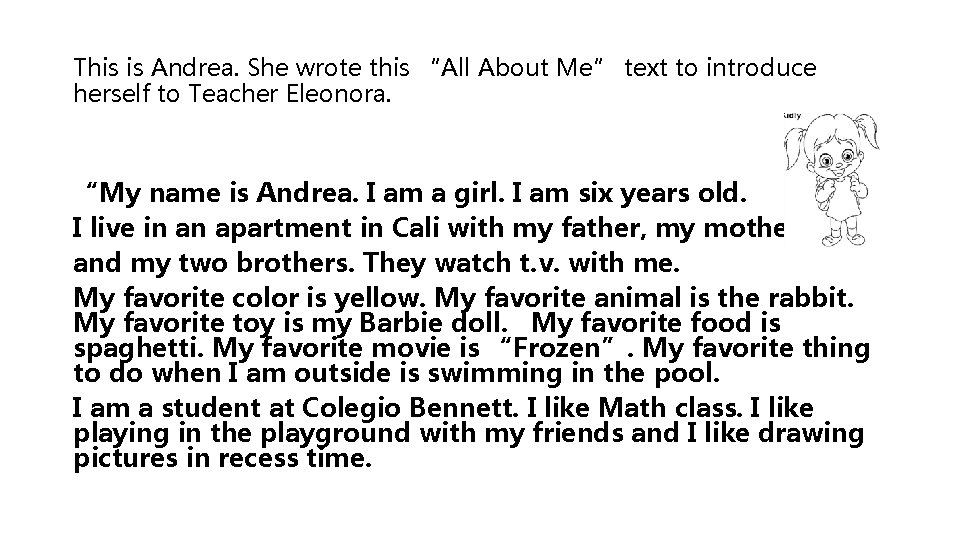 This is Andrea. She wrote this “All About Me” text to introduce herself to