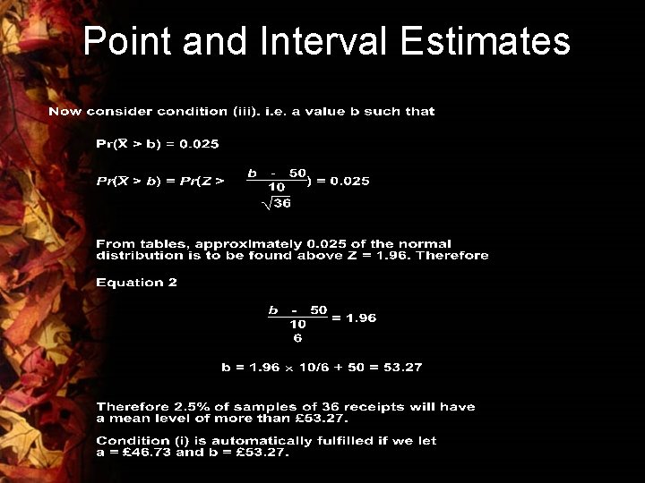 Point and Interval Estimates 