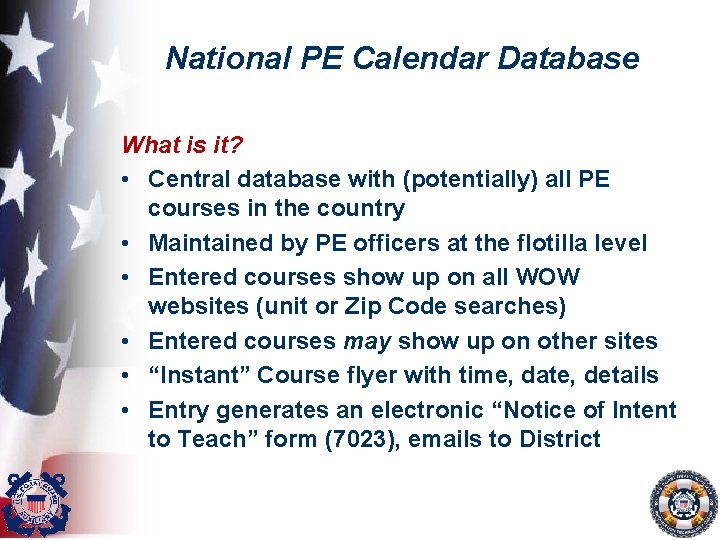 National PE Calendar Database What is it? • Central database with (potentially) all PE