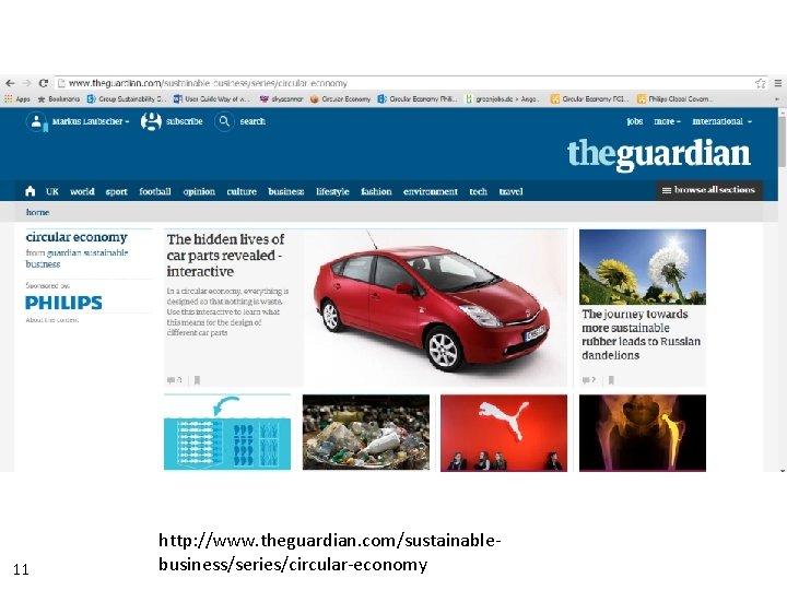 11 http: //www. theguardian. com/sustainablebusiness/series/circular-economy 