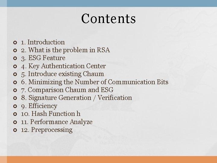 Contents 1. Introduction 2. What is the problem in RSA 3. ESG Feature 4.