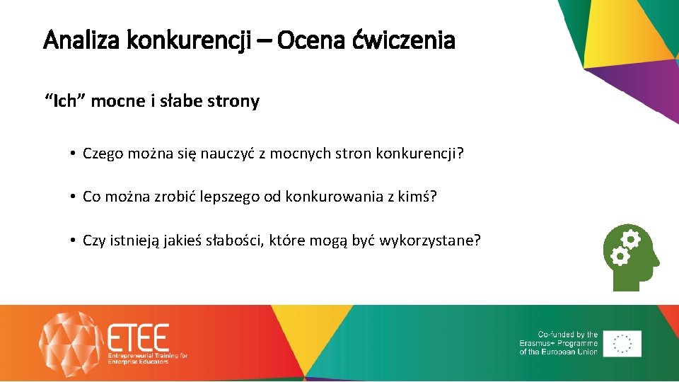 Analiza konkurencji – Ocena ćwiczenia “Ich” mocne i słabe strony • Czego można się