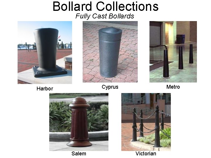 Bollard Collections Fully Cast Bollards Cyprus Harbor Salem Metro Victorian 
