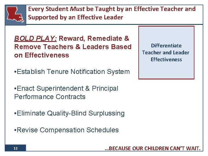Every Student Must be Taught by an Effective Teacher and Supported by an Effective