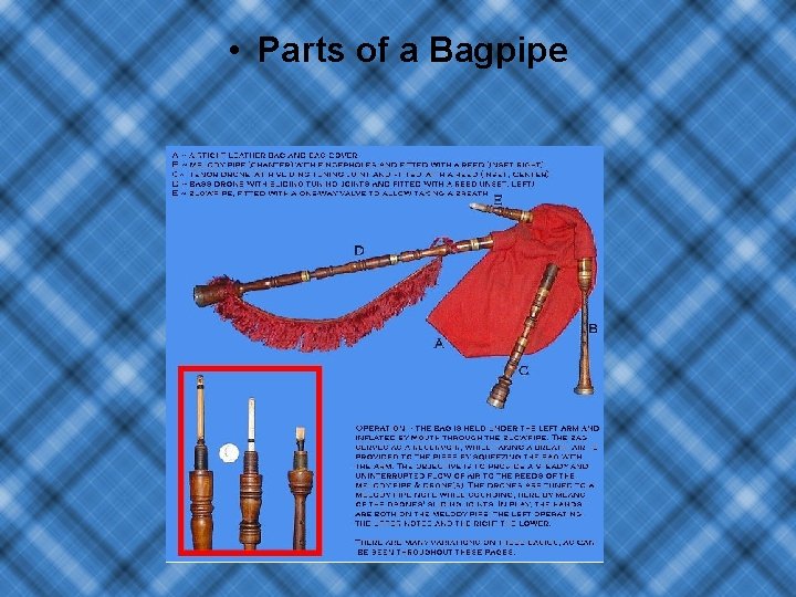  • Parts of a Bagpipe 