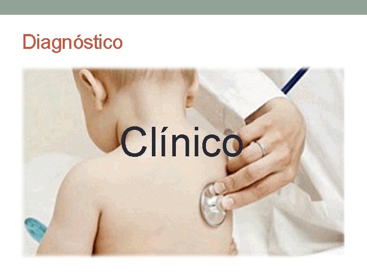 Diagnóstico Clínico 