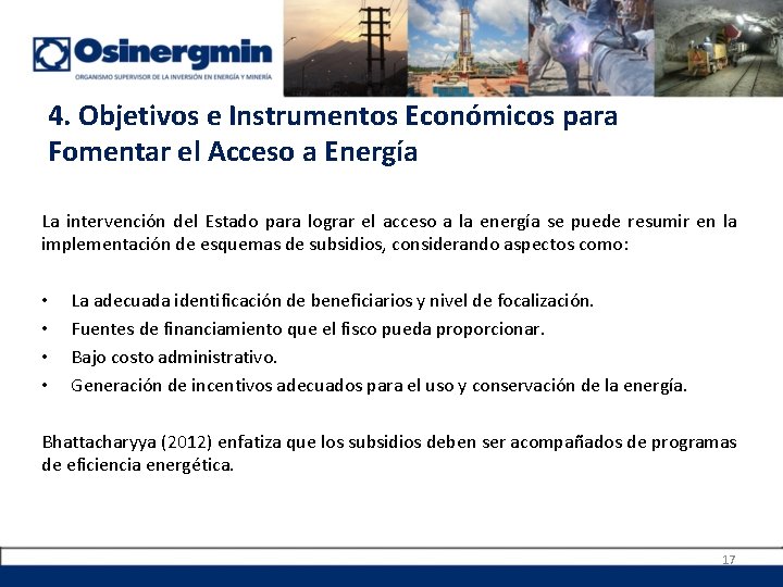 4. Objetivos e Instrumentos Económicos para Fomentar el Acceso a Energía La intervención del