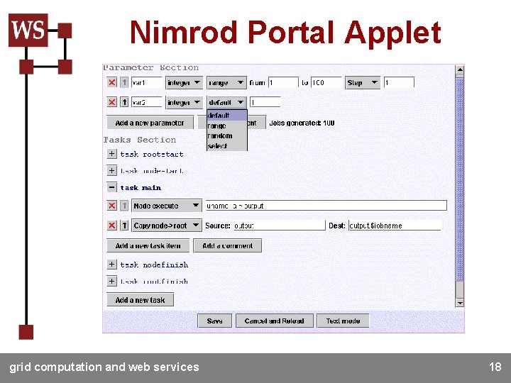 Nimrod Portal Applet grid computation and web services 18 