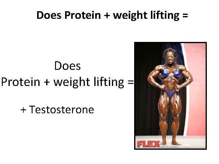 Does Protein + weight lifting = + Testosterone 