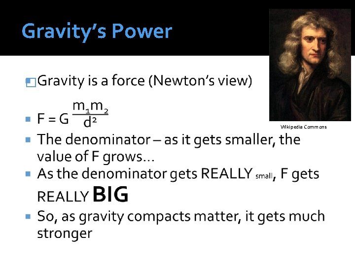 Gravity’s Power � Wikipedia Commons 