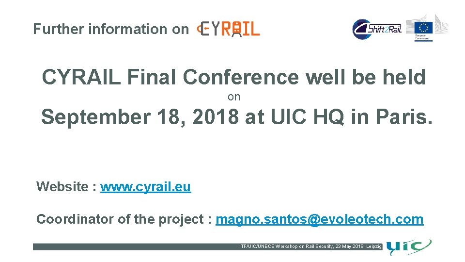 Further information on CYRAIL Final Conference well be held on September 18, 2018 at