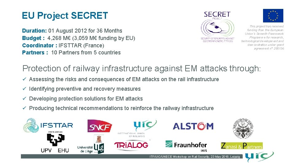 EU Project SECRET This project has received funding from the European Union’s Seventh Framework