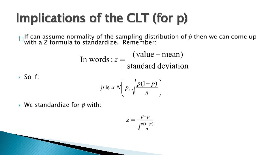 Implications of the CLT (for p) � Implications of the CLT (for p) �