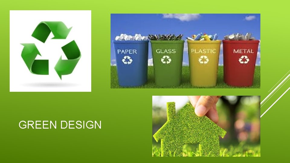 GREEN DESIGN 
