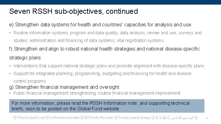 Seven RSSH sub-objectives, continued e) Strengthen data systems for health and countries’ capacities for
