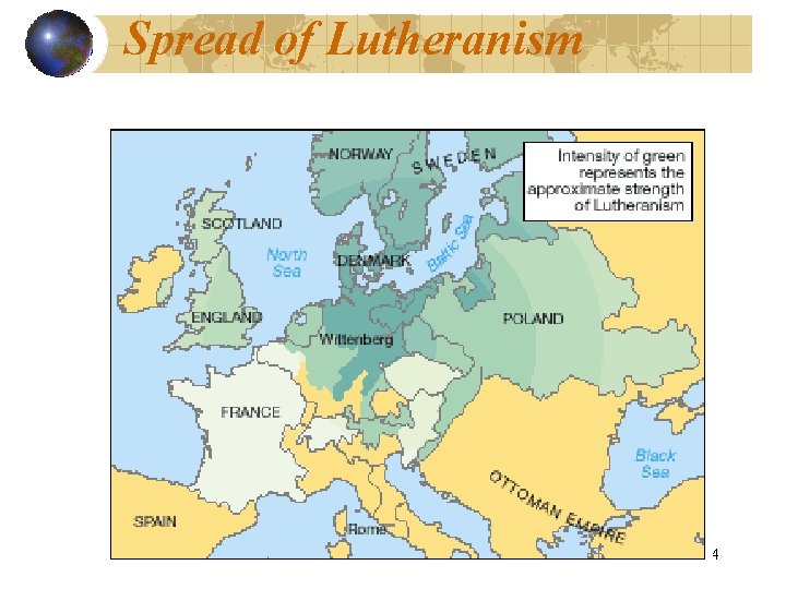 Spread of Lutheranism 4 