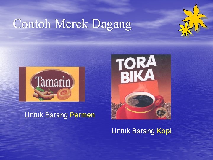 Contoh Merek Dagang Untuk Barang Permen Untuk Barang Kopi 