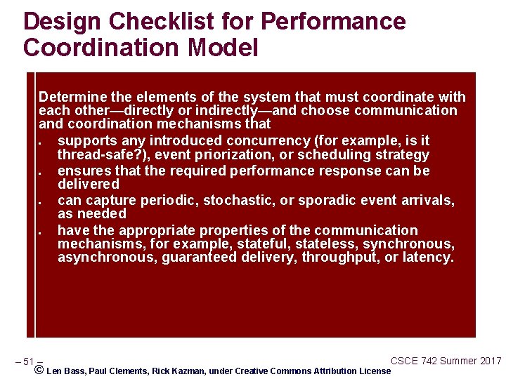 Design Checklist for Performance Coordination Model Determine the elements of the system that must