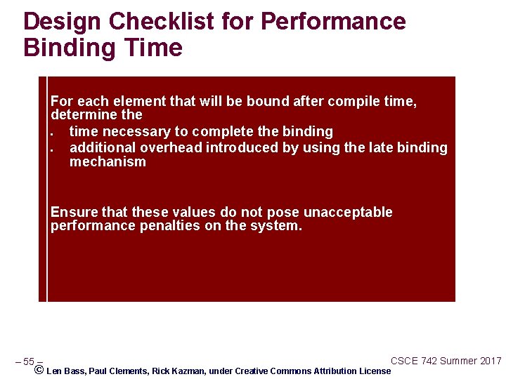 Design Checklist for Performance Binding Time For each element that will be bound after