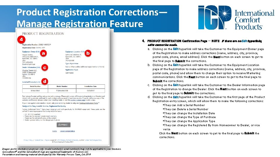 Product Registration Corrections— Manage Registration Feature 4. PRODUCT REGISTRATION Confirmation Page — NOTE: If