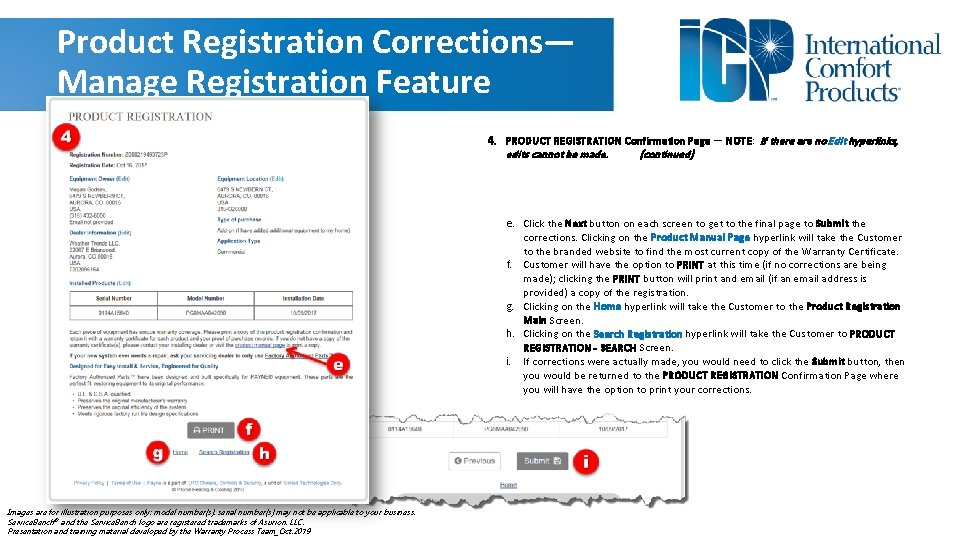 Product Registration Corrections— Manage Registration Feature 4. PRODUCT REGISTRATION Confirmation Page — NOTE: If