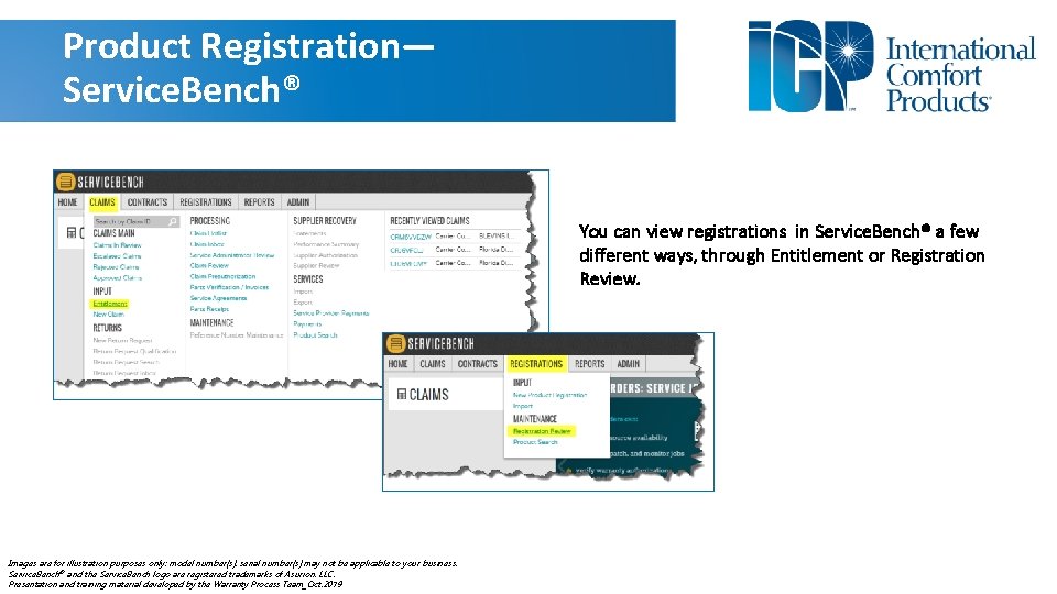 Product Registration— Service. Bench® You can view registrations in Service. Bench® a few different