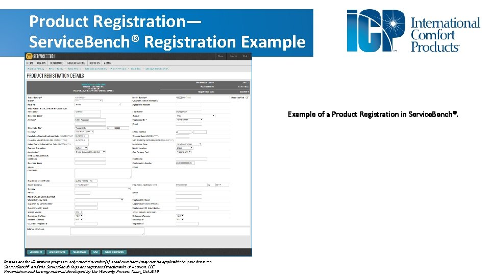 Product Registration— Service. Bench® Registration Example of a Product Registration in Service. Bench®. Images