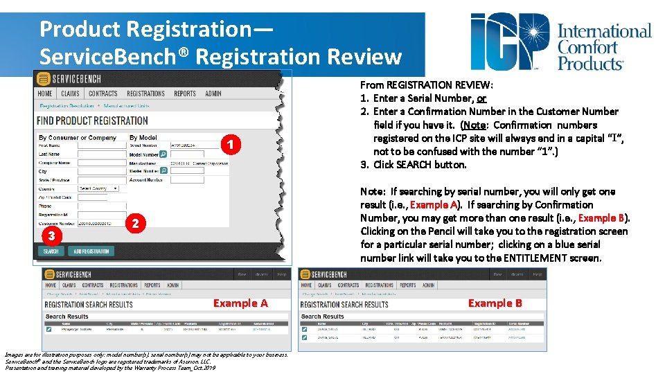 Product Registration— Service. Bench® Registration Review 1 3 From REGISTRATION REVIEW: 1. Enter a