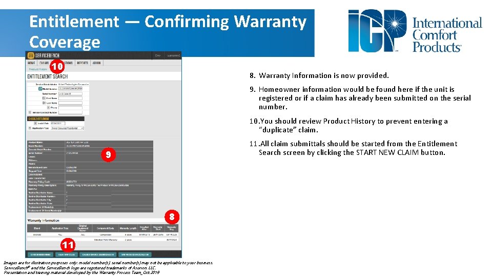 Entitlement — Confirming Warranty Coverage 10 8. Warranty Information is now provided. 9. Homeowner