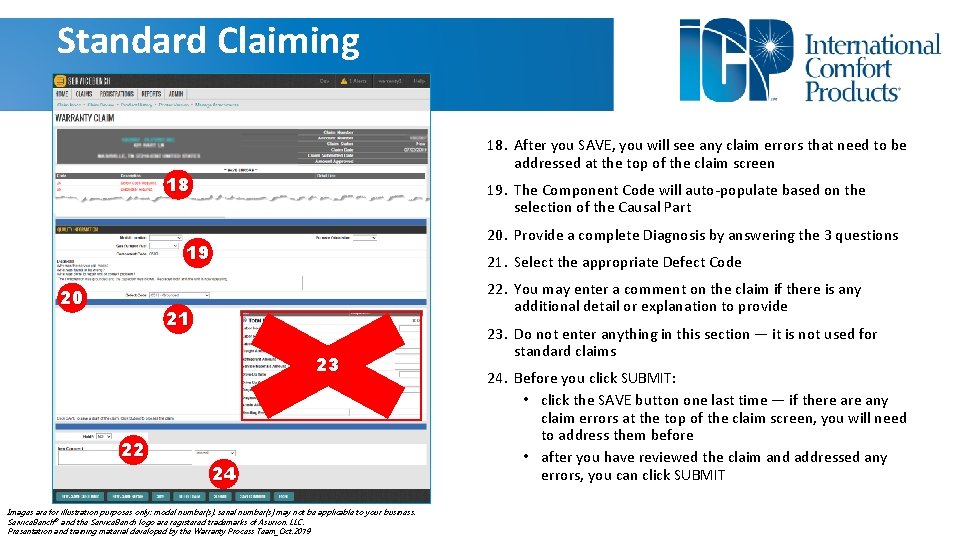 Standard Claiming 18. After you SAVE, you will see any claim errors that need