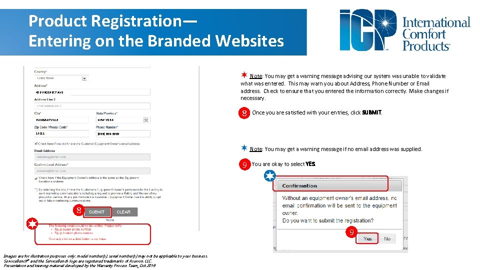 Product Registration— Entering on the Branded Websites Note: You may get a warning message