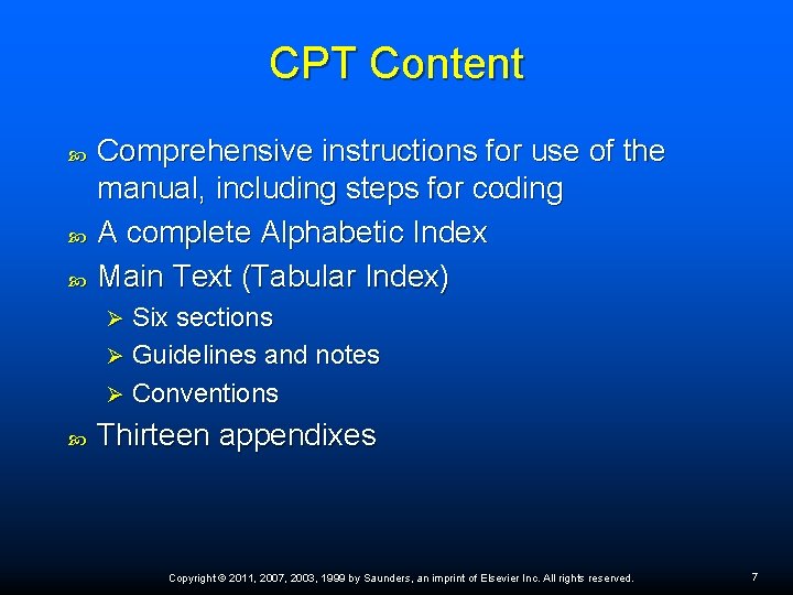 CPT Content Comprehensive instructions for use of the manual, including steps for coding A CPT Content Comprehensive instructions for use of the manual, including steps for coding A