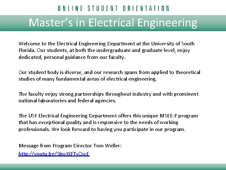 Master’s in Electrical Engineering Welcome to the Electrical Engineering Department at the University of