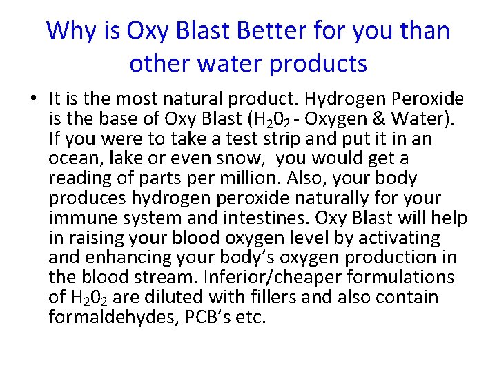 Why is Oxy Blast Better for you than other water products • It is