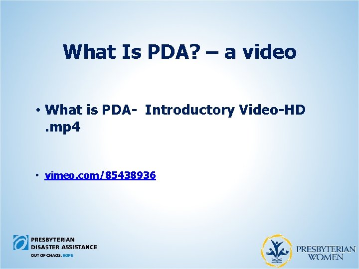 What Is PDA? – a video • What is PDA- Introductory Video-HD. mp 4