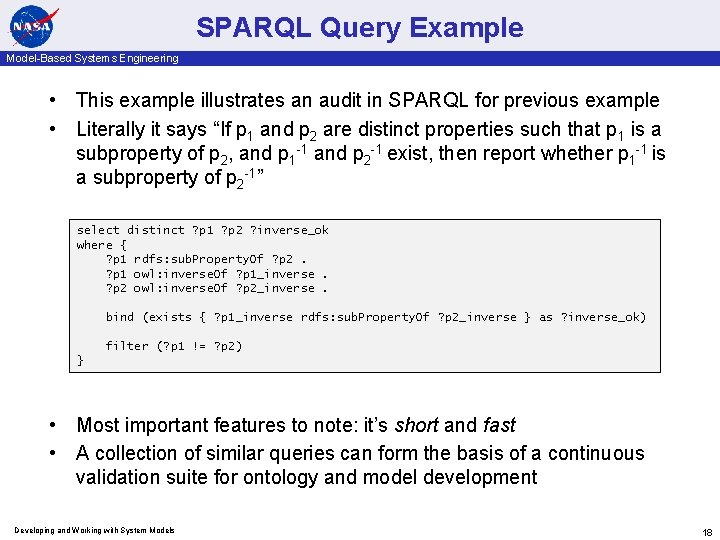 SPARQL Query Example Model-Based Systems Engineering • This example illustrates an audit in SPARQL
