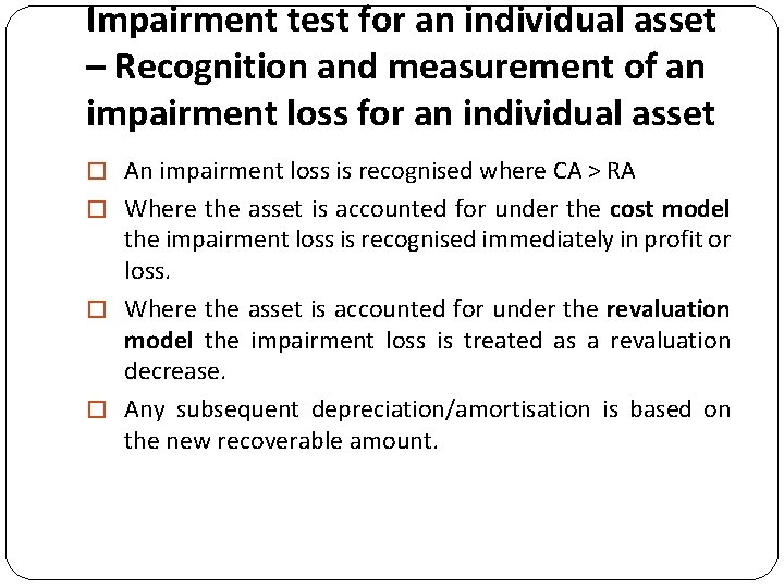 Impairment test for an individual asset – Recognition and measurement of an impairment loss