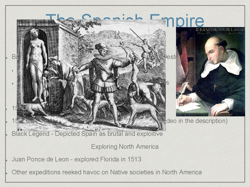 The Spanish Empire Las Casas’s Complaint Bartolome de Las Casas - A Very Brief