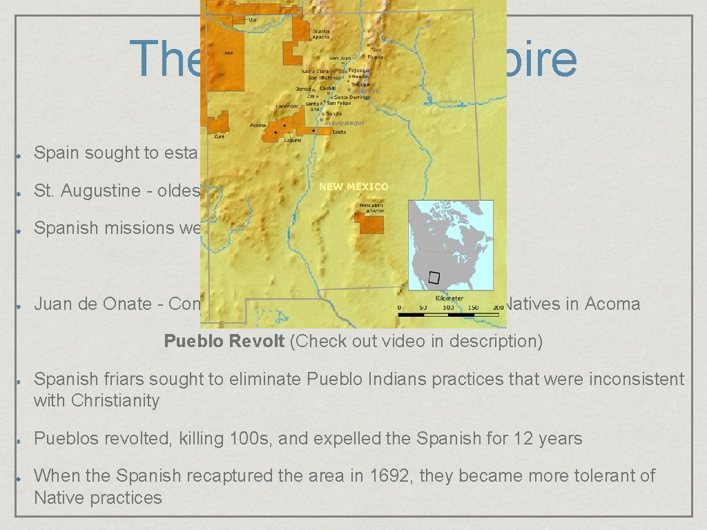 The Spanish Empire Spanish Florida Spain sought to establish a military base in Florida