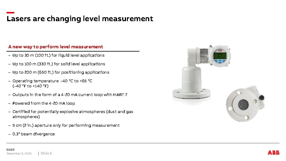 Lasers are changing level measurement A new way to perform level measurement – Up