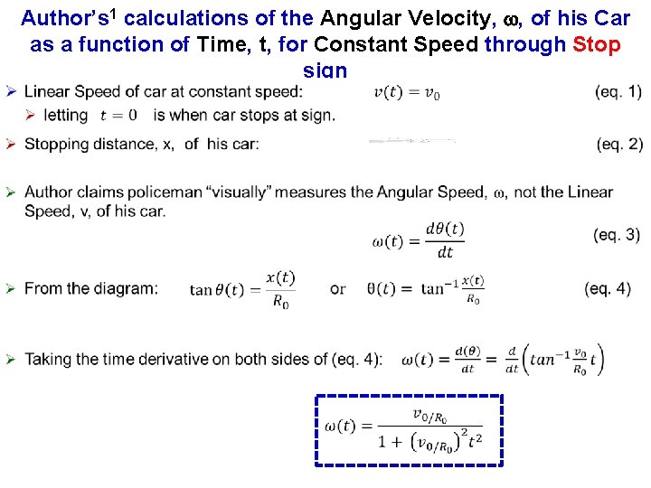 Author’s 1 calculations of the Angular Velocity, , of his Car as a function