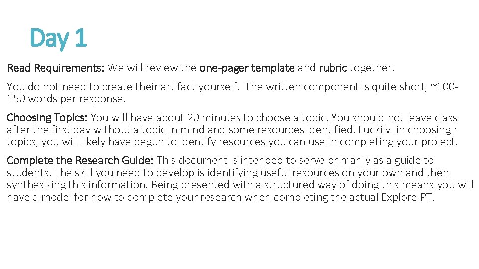 Day 1 Read Requirements: We will review the one-pager template and rubric together. You