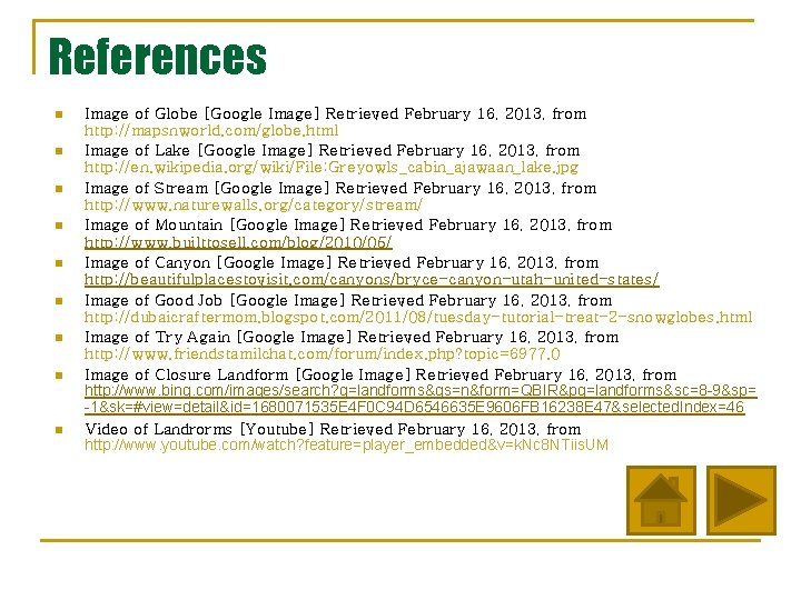 References n n n n n Image of Globe [Google Image] Retrieved February 16,