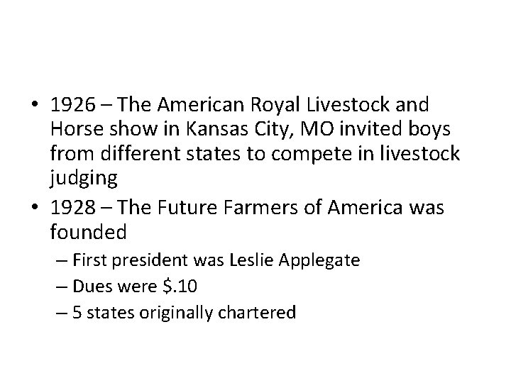  • 1926 – The American Royal Livestock and Horse show in Kansas City,