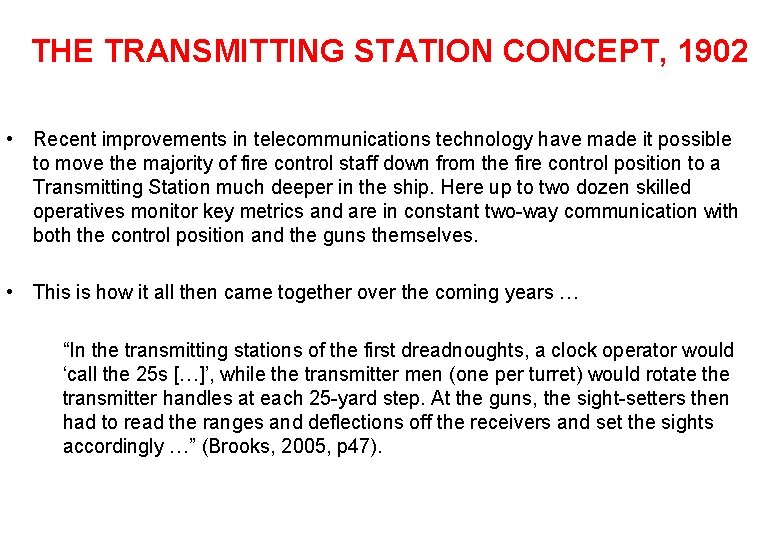 THE TRANSMITTING STATION CONCEPT, 1902 • Recent improvements in telecommunications technology have made it